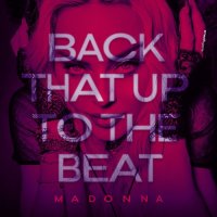 Descarca: Madonna - Back That Up To The Beat