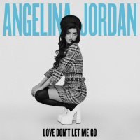 Ringtone:Angelina Jordan - Love Don't Let Me Go