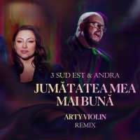 Descarca: 3 Sud Est, Andra - Jumatatea Mea Mai Buna (Deep Desert Remix)