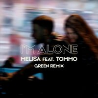 Ringtone:Melisa, Tommo - I'm Alone