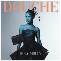 Descarca: Holy Molly - Douche