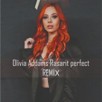 Ringtone:Olivia Addams - Rasarit Perfect